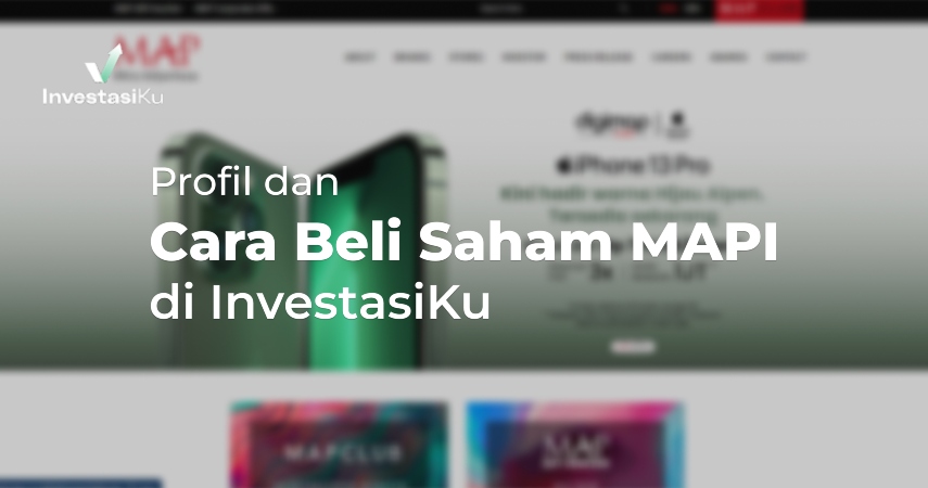 Profil dan Cara Beli Saham MAPI di InvestasiKu